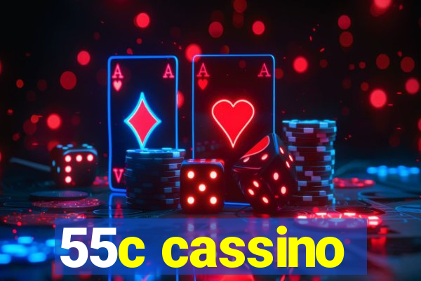 55c cassino